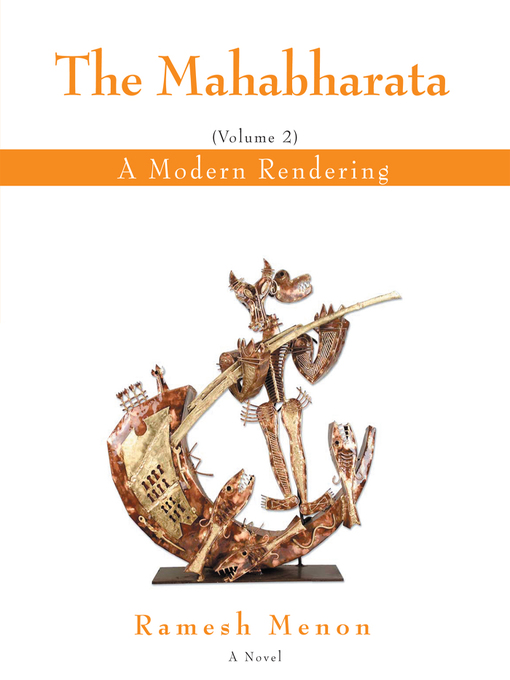 Title details for The Mahabharata: A Modern Retelling, Volume 2 by Ramesh Menon - Wait list